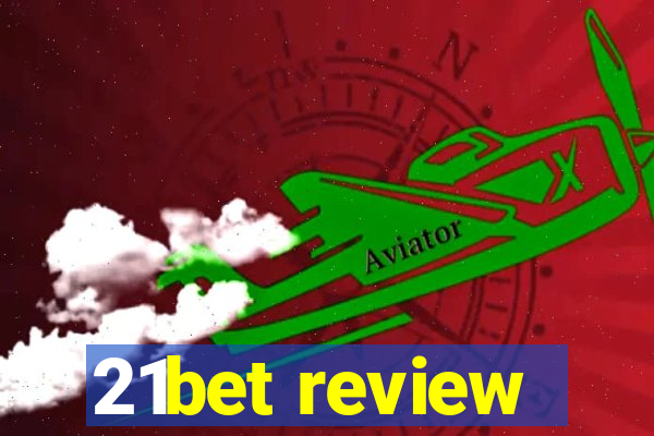 21bet review